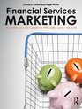 Financial Services Marketing An International Guide to Principles and Practice