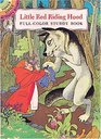 Little Red Riding Hood  FullColor Sturdy Book