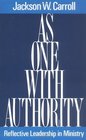 As One with Authority Reflective Leadership in Ministry