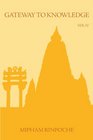 Gateway to Knowledge Volume 4 The Treatise Entitled The Gate for Entering the Way of a Pandita