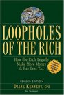 Loopholes of the Rich  How the Rich Legally Make More Money and Pay Less Tax