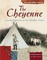 The Cheyenne Hunter Gatherers of the Northern Plains