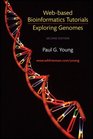 Exploring Genomes Web Based Bioinformatics Tutorials