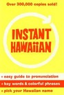 Instant Hawaiian