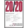 20/20  Twenty New Sounds of the 20th Century  Textbook Only