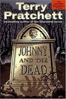 Johnny and the Dead (Johnny Maxwell Trilogy, Part 2)