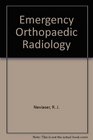 Emergency Orthopedic Radiology