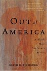Out Of America A Black Man Confronts Africa