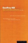 Geoffrey Hill's New and Collected Poems 19521992