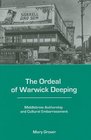 The Ordeal of Warwick Deeping Middlebrow Authorship and Cultural Embarrassment