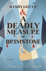 Dandy Gilver and a Deadly Measure