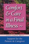 Comfort and Care in a Final Illness