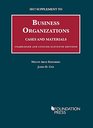 2017 Supplement to Business Organizations Cases and Materials Unabridged and Concise 11th Editions