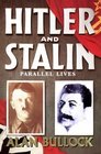 Hitler and Stalin  Parallel Lives