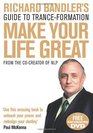 Richard Bandler's Guide to Trance-Formation: Make Your Life Great. (Book & DVD)