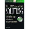 Key Management Solutions 50 Leading Edge Solutions to Executive Challenges