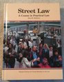 Street Law A Course in Practical Law