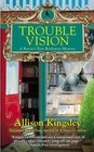 Trouble Vision (Raven's Nest Bookstore, Bk 3)