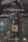 Barbarians Secrets of the Dark Ages Secrets of the Dark Ages