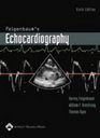 Echocardiography Sixth Edition