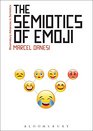 The Semiotics of Emoji The Rise of Visual Language in the Age of the Internet