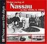 Motor Racing at Nassau in the 1950s  1960s