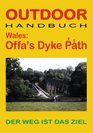 Wales Offa's Dyke Path OutdoorHandbuch