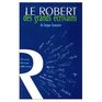Dictionnaire Robert des Grands Ecrivains de la Langue Francaise
