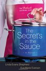 The Secret's in the Sauce (Potluck Catering Club, Bk 1) (Potluck Club, Bk 4)