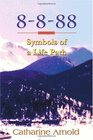 8888 Symbols of a Life Path