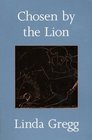 Chosen by the Lion  Poems