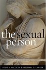 The Sexual Person Toward a Renewed Catholic Anthropology