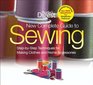 The New Complete Guide to Sewing: Step-by-Step Techniquest for Making Clothes and Home AccessoriesUpdated Edition with All-New Projects and Simplicity Patterns