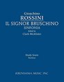 Il Signor Bruschino Sinfonia Study Score