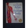 The Encyclopaedic Atlas of the Human Body A Visual Guide to the Human Body