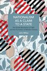 Nationalism as a Claim to a State: The Greek Revolution of 1821 and the Formation of Modern Greece (Historical Materialism)