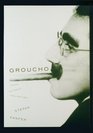 Groucho  The Life and Times of Julius Henry Marx