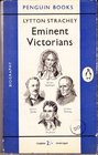 Eminent Victorians The Illustrated Edition