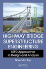 Highway Bridge Superstructure Engineering LRFD Approaches to Design and Analysis