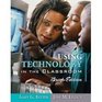 Using Technology in Classroom  Brief  Textbook Only