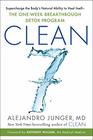 CLEAN 7 Supercharge the Body's Natural Ability to Heal Itself  The OneWeek Breakthrough Detox Program