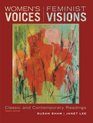 Women's Voices Feminist Visions Classic and Contemporary Readings Classic and Contemporary Readings