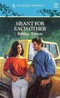 Meant for Each Other (Harlequin Romance, No 3228)
