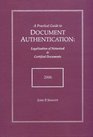 Practical Guide to Document Authentication Legalization of Notarized and Certified Documents 2006