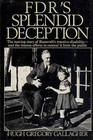 FDR's Splendid Deception