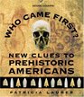 Who Came First New Clues to Prehistoric Americans