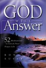 God Will Answer 52 Meditations to Enrich Your Prayer Life