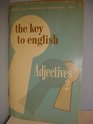 The Key to English Adjectives