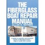 The Fiberglass Boat Repair Manual