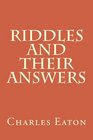 Riddles and their Answers